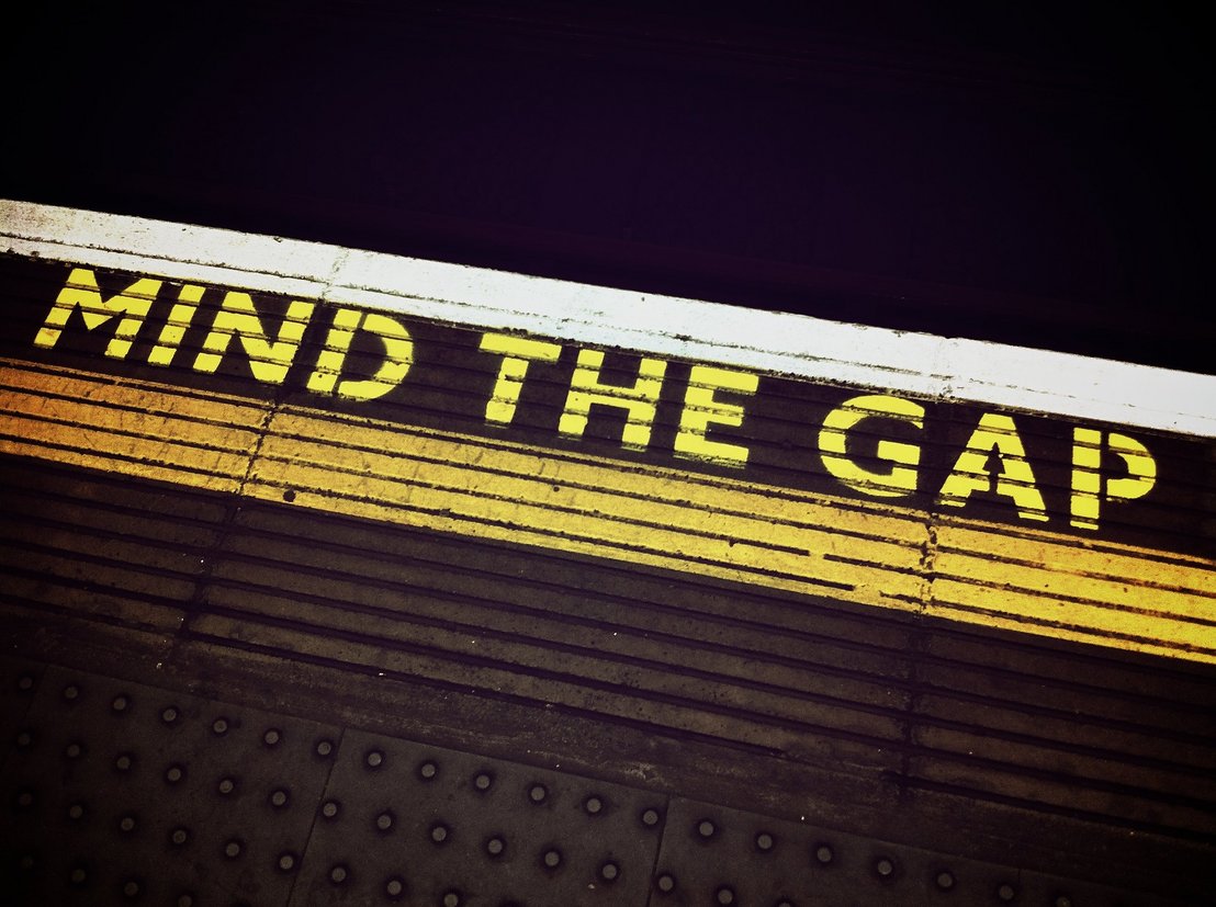 MIND THE GAP