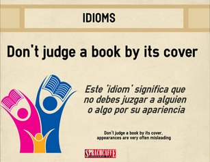 Significado del idiom 'Don't judge a book by its cover'