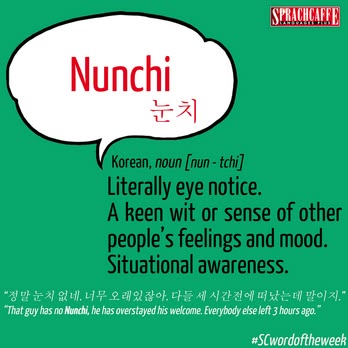 Korean - "Nunchi"