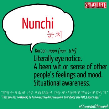 Korean - "Nunchi"