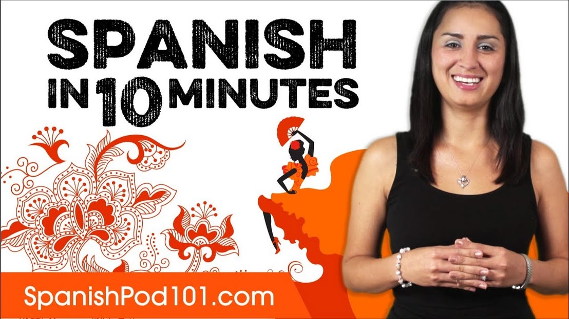 Learn Spanish in 10 Minutes - ALL the Basics You Need