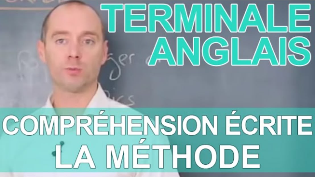 Compréhension écrite - La méthode - ANGLAIS - Terminale - Les Bons Profs