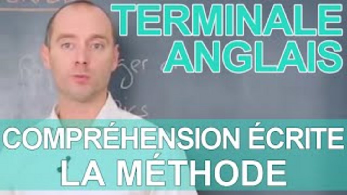 Compréhension écrite - La méthode - ANGLAIS - Terminale - Les Bons Profs