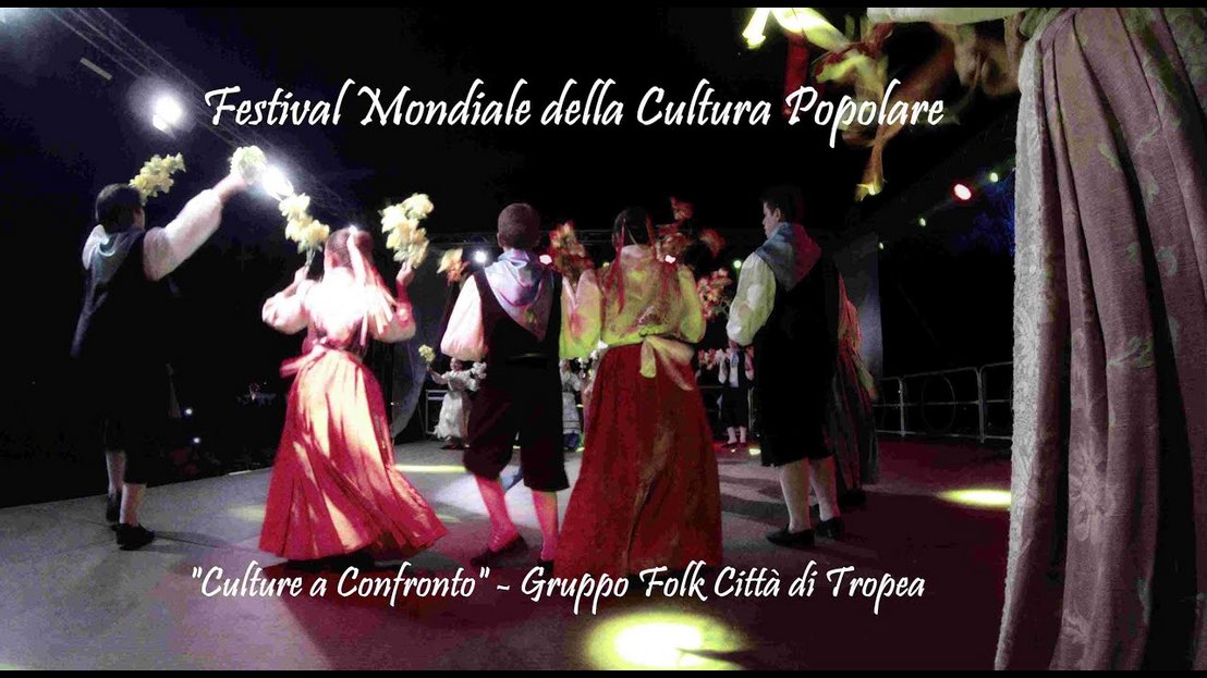 3° Festival Mondiale della Cultura Popolare - "Culture a Confronto" Gruppo Folk Città di Tropea