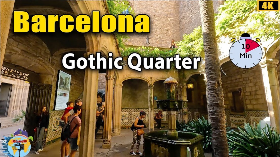Gothic Quarter -,Barcelona | In 10 Minutes